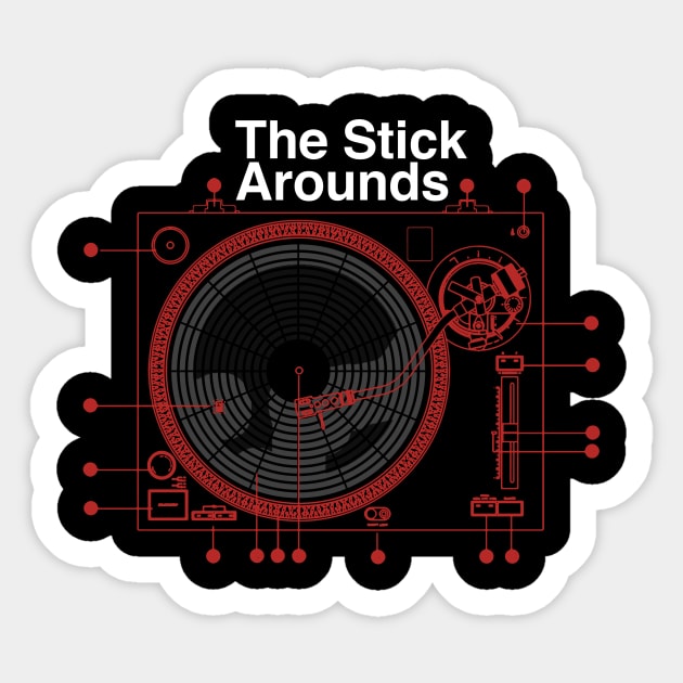 Stick Arounds Stereo Tee Sticker by The Stick Arounds